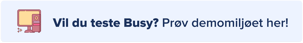 Busy - NO - PRøv demo